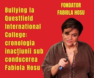 Bullying la Questfield International College: cronologia inacțiunii sub conducerea Fabiola Hosu
